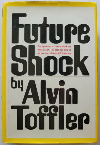 Future shock alvin - future, toffler