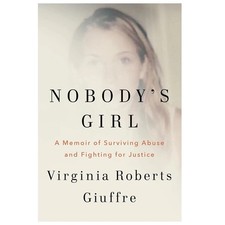 Nobody's Girl: A Memoir of Surviving Abuse and Fighting for Justice Paperback UK