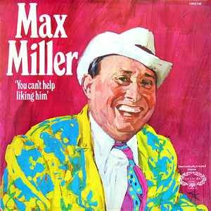 Max miller you can - miller, can't