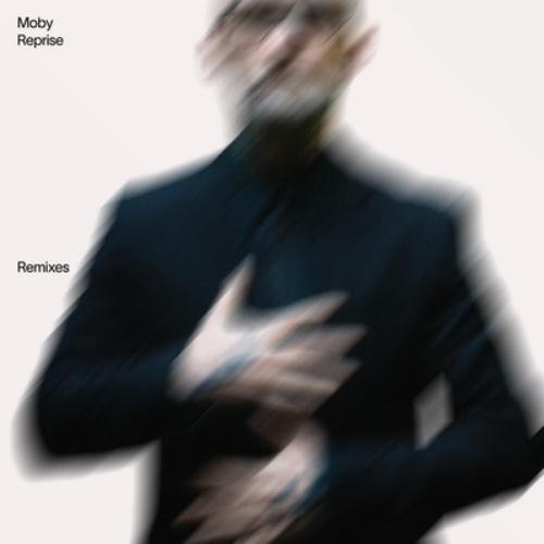 Moby reprise remixes - moby,