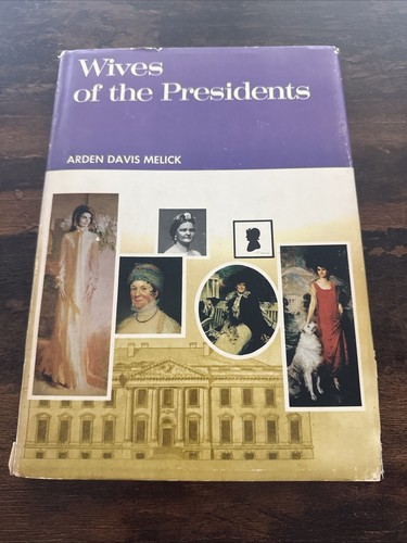 Wives the presidents - wives, of