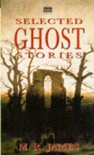 Selected Ghost Stories -