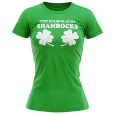 Stop Staring At My Shamrocks T