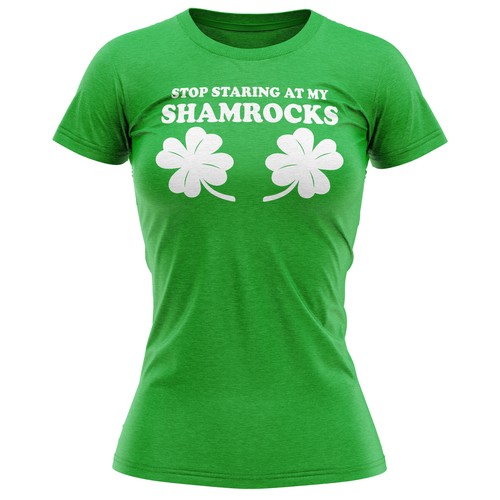 Stop staring shamrocks t - stop, at