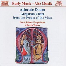 Gregorian Chant from the Proper of the Mass: Adorate Deum
