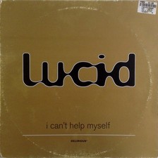 Lucid - I Can't Help Myself (12") (Very Good (VG)) - 3660067683