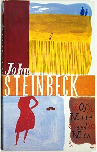 Mice and men steinbeck - of, (steinbeck