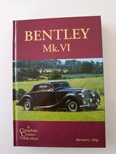 BENTLEY MKVI BOOK BERNARD L