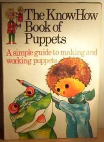 Puppets know how - (know,