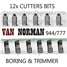 12x VAN NORMAN VINTAGE 944/777 CUTTERS BITS BORING & TRIMMER 1/4" DIAMETER