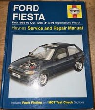Ford Fiesta Mk3 Haynes Manual 1989 to 1995 (F to N reg) XR2i RS Turbo RS 1800