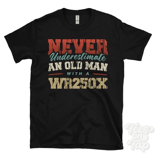 Never underestimate old man - never,