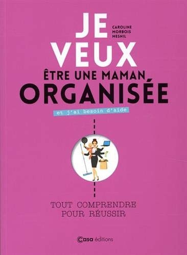 Want an organized mom - an,