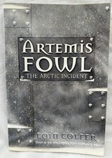 Eoin Colfer Artemis Fowl: “The Arctic Incident” uncorrected advance Proof
