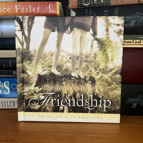 The joyous gift - the, friendship