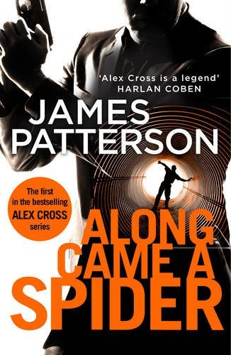 Along came spider alex - along,