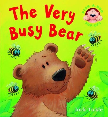 The very busy bear peek - bear, (peek-a-boo