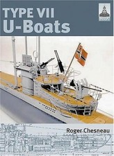Shipcraft 4 - Type VII U-Boats,Roger Chesneau