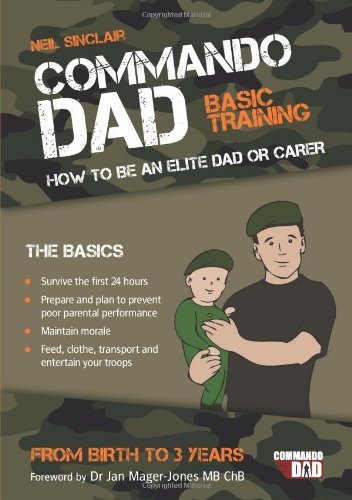 Commando dad how be an - commando,