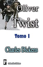 			Oliver Twist (Tomo I).by