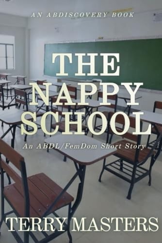 The nappy school - the,