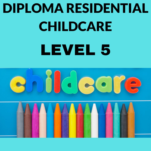 Level residential childcare - 5,