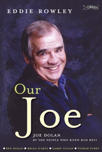 Our joe dolan the - joe,