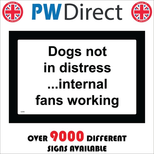 Sign dogs not distress - in,