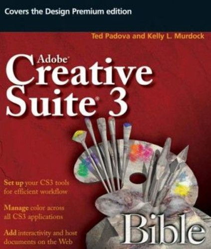 Adobe creative suite bible - adobe,