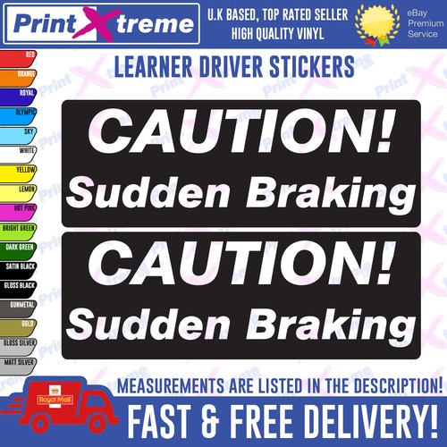 Caution sudden braking - caution,