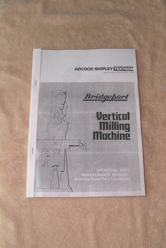 Bridgeport milling machine - milling,