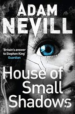 House of Small Shadows by