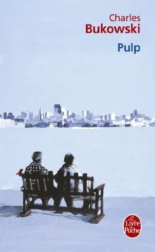Pulp bukowski charles - by, |