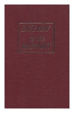 FISHMAN, ISIDORE Gateway to the Mishnah : a Selection of Pointed Hebrew Texts, w