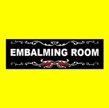 Funny "EMBALMING ROOM" funeral