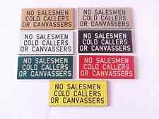 NO SELLERS COLD CALLERS OR CANVASSERS ENGRAVED DOOR SIGNS 80x40mm