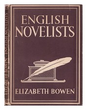 Bowen, Elizabeth (1899-1973) Englisch Novelists / Elizabeth Bowen 1946 Hardcover