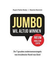 Jumbo wil altijd winnen: de 7 gouden ondernemersregels van kruidenier Karel van 