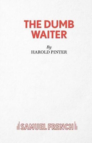 The dumb waiter play - dumb,