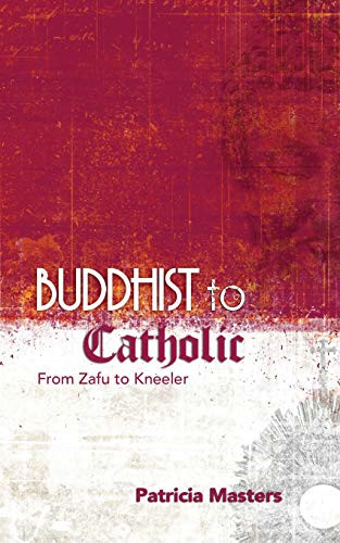 Buddhist catholic from - buddhist, to
