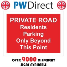 SIGN PRIVATE ROAD RESIDENTS