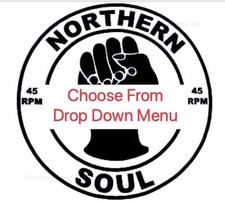 7"  Northern Soul Singles  - Pick From Drop Down Menu