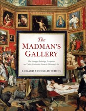 The Madman's Gallery