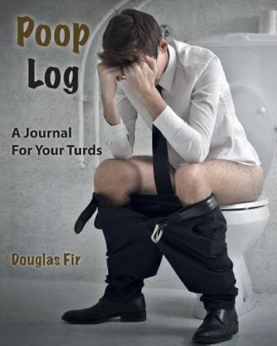 Poop log journal - log:, a