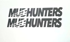 2 x MUD HUNTERS STICKERS VINYL