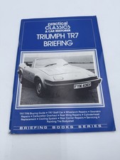 Triumph TR7 Briefing Practical