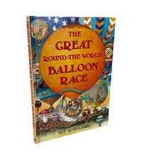 The Great Round-the-World Balloon Race - hardcover by Sue Scullard 1990 HB