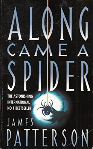 Along came spider by - a,