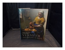 R�GER, Axel Vermeer and painting in Delft / Axel R�GER 2001 Paperback
