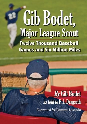Gib bodet major league scout - bodet,,